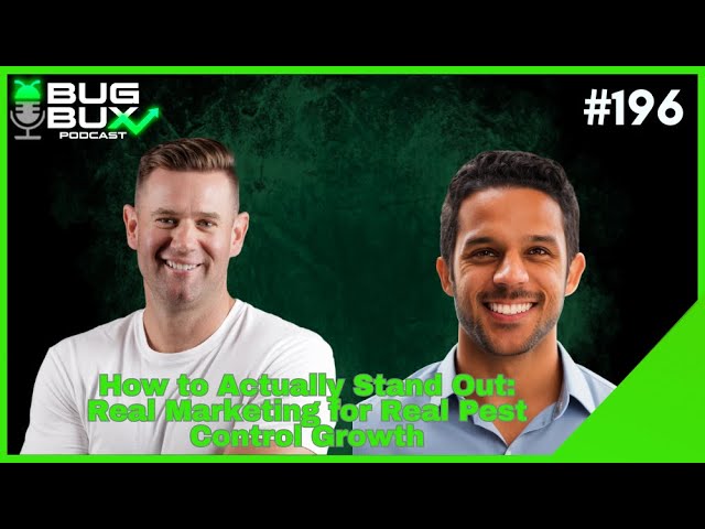 Episode 196: How to Actually Stand Out: Real Marketing for Real Pest Control Growth