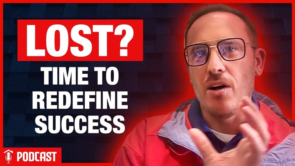 Feeling LOST in Roofing? How to Redefine Success and Take Control with Ryan Spencer