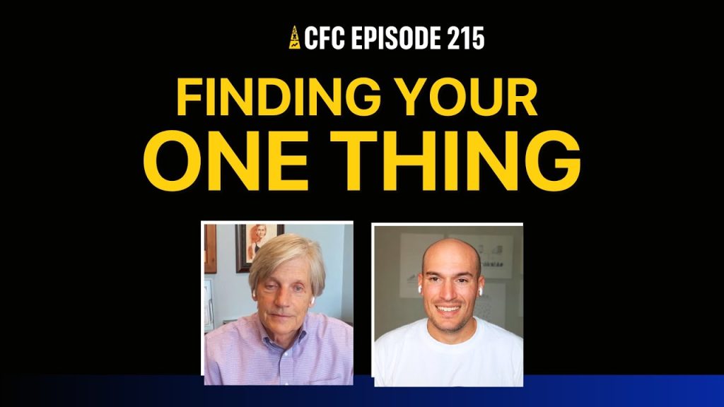 Finding Your One Thing | CFC 215