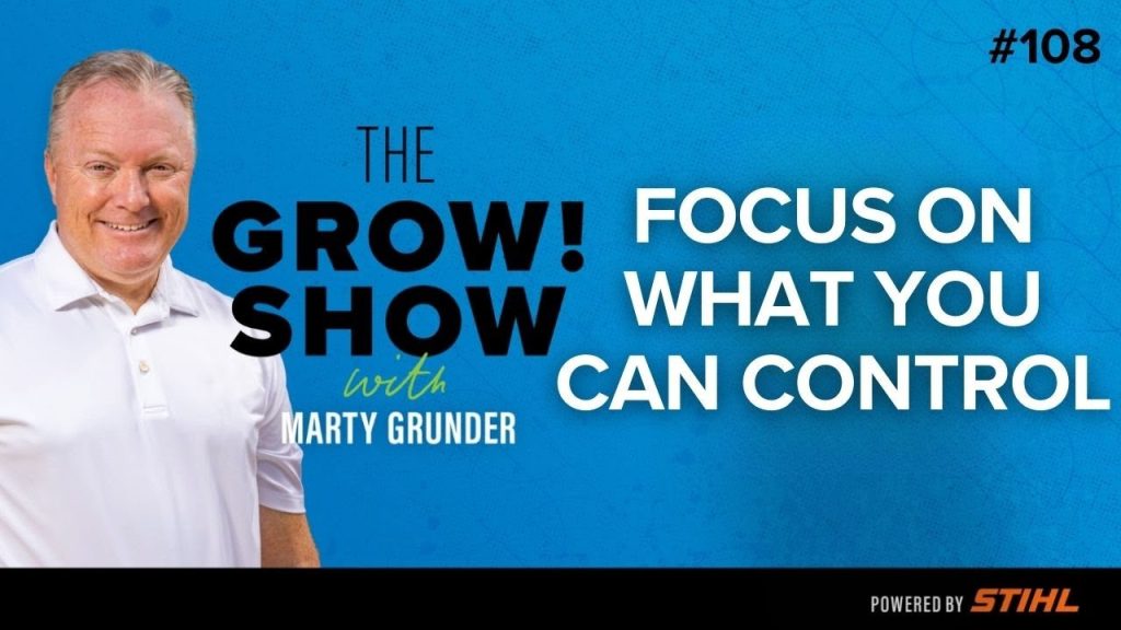 Focus on What You Can Control – With Marty Grunder & Vince Torchia