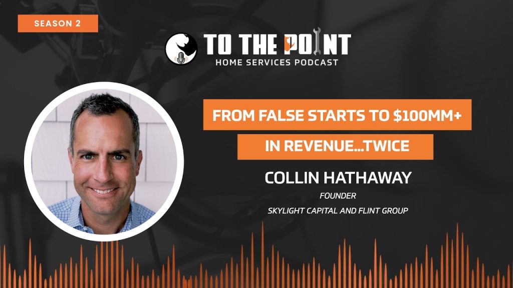 From False Starts To $100MM+ in Revenue..TWICE | Ep. 87 w/ Collin Hathaway