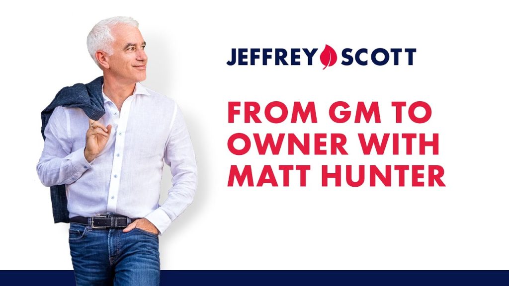 From GM to Owner with Matt Hunter