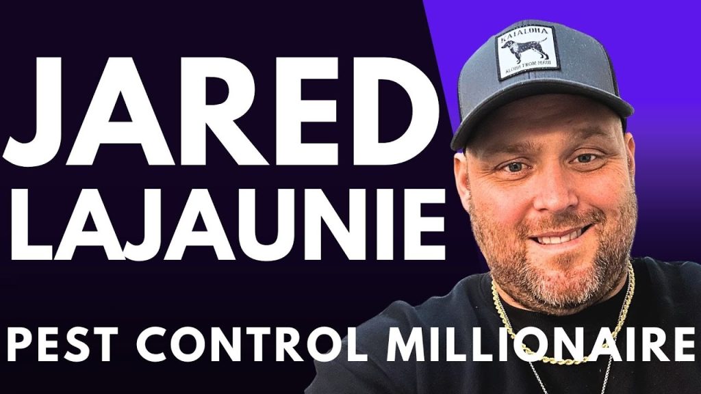From High School Dropout to Entrepreneur: Jared Lajaunie of Lajaunie’s Pest Control | PCM 068