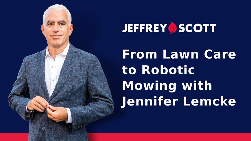 From Lawn Care to Robotic Mowing with Jennifer Lemcke