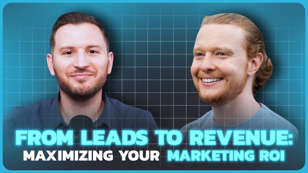 From Leads to Business Revenue: Maximizing Your Marketing ROI #podcast #business