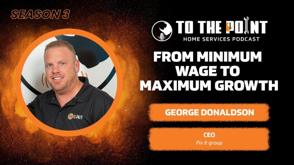 From Minimum Wage to Maximum Growth | Ep. 135 w/ George Donaldson