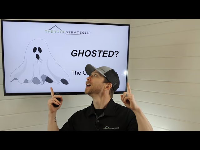 Ghosted? Why & How to Recover Roofing Sales and Leads