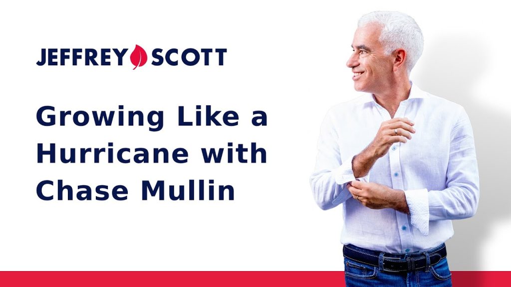 Growing Like a Hurricane with Chase Mullin
