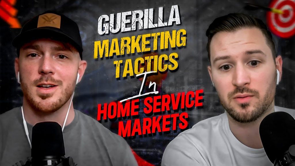 Guerilla Marketing Tactics and How To Stand Out in #HomeServiceMarkets
