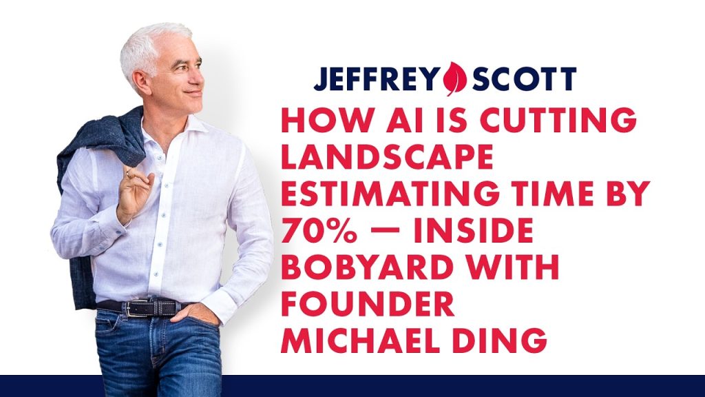 How AI Is Cutting Landscape Estimating Time by 70% — Inside Bobyard with Founder Michael Ding