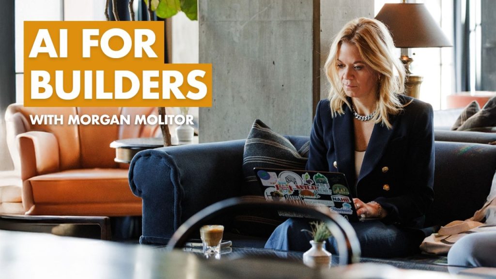 How Builders Should Actually Use AI with Morgan Molitor