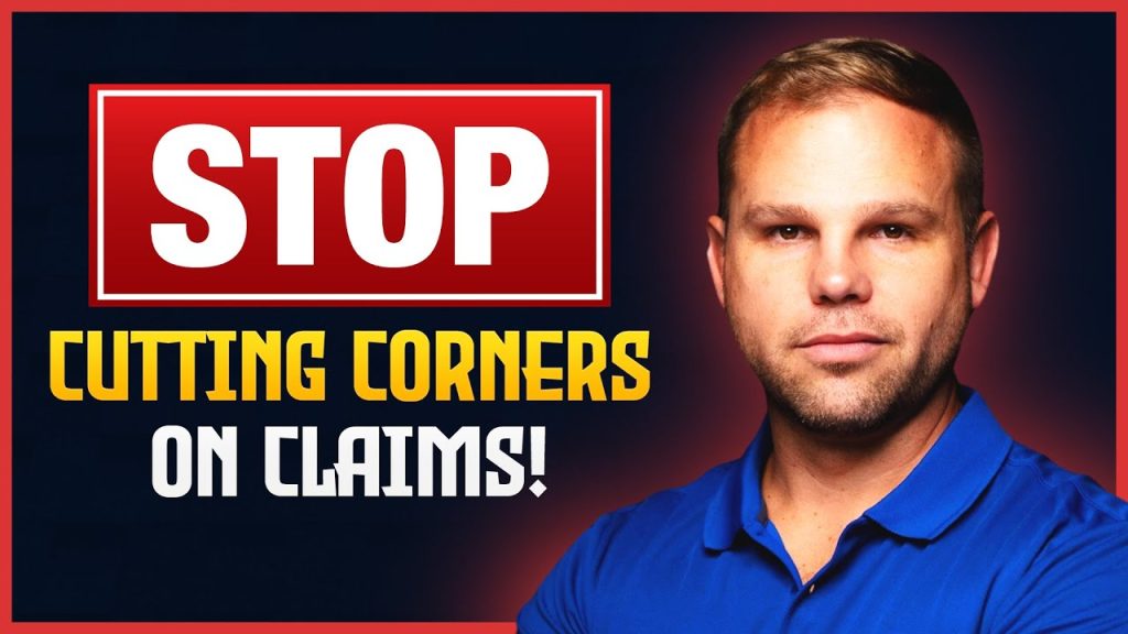 How Cutting Corners on Insurance Claims Is Sabotaging Your Bottom Line