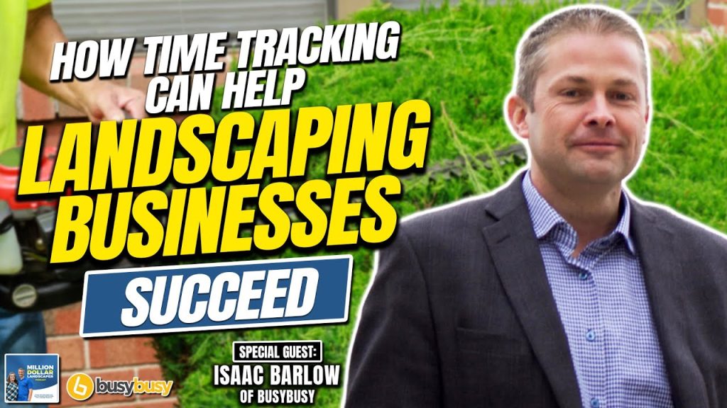 How Time Tracking Can Help Landscaping Businesses Succeed