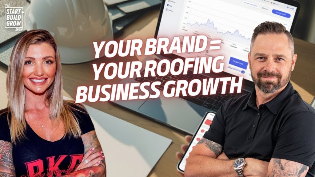 How To Develop A Personal Brand That Benefits Your Roofing Company With Kimba Garcia