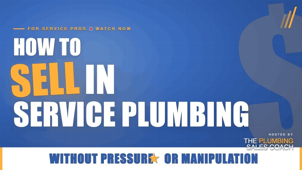 How To Sell In Service Plumbing