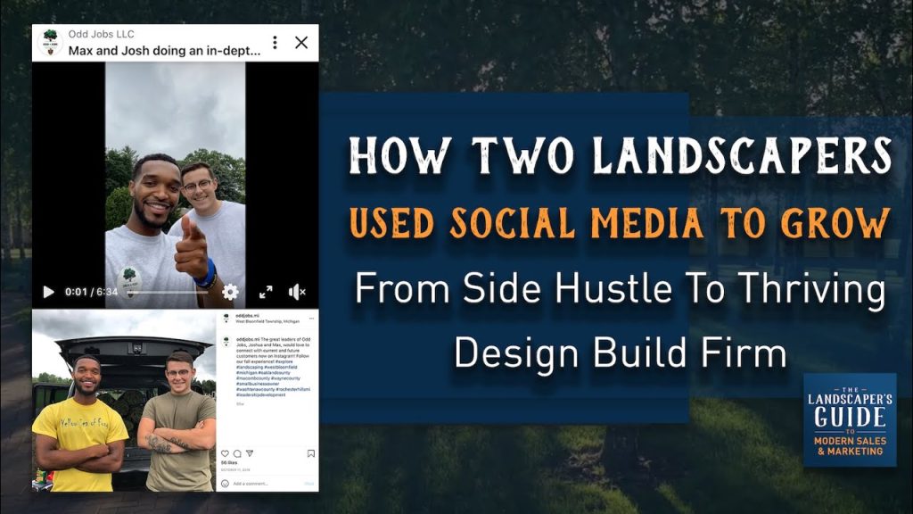 How Two Landscapers Used Social Media To Grow From Side Hustle To Thriving Design Build Firm