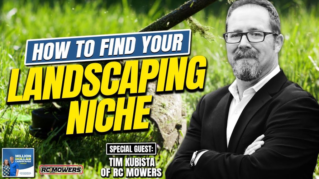 How to Find Your Landscaping Niche