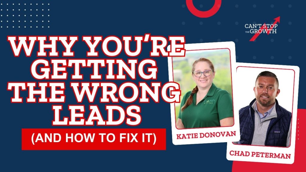 How to Get BETTER Leads for Your Home Service Business | Katie Donovan
