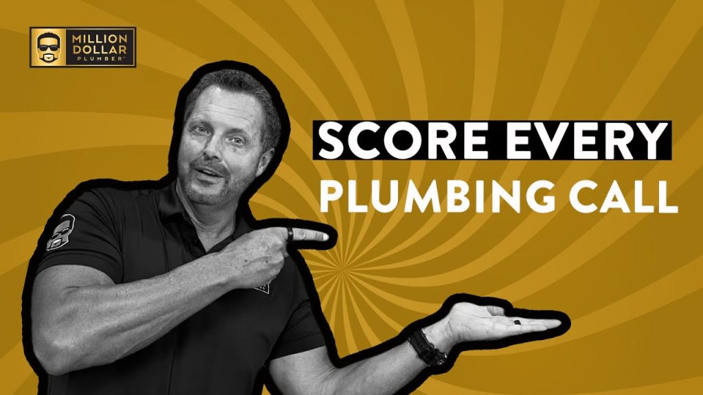 How to Score on Every Plumbing Call