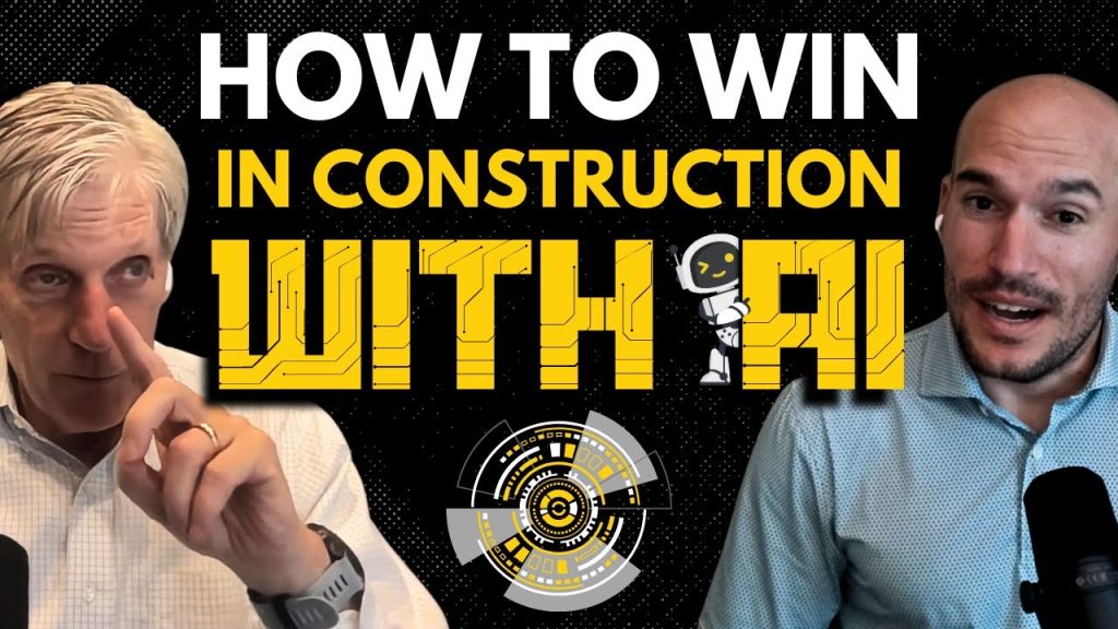 How to Win in Construction with AI | CFC 258