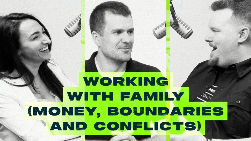 How to Work with Family (Navigating Conflicts & Boundaries)