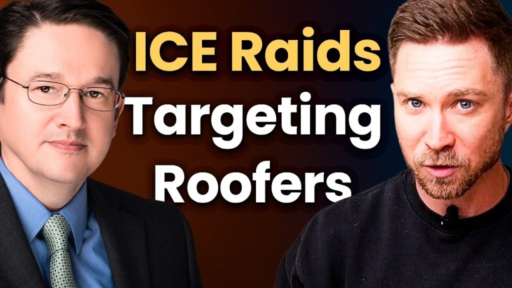 ICE Raids Targeting Roofers: Why, How, & What to Do w/ Trent Cotney