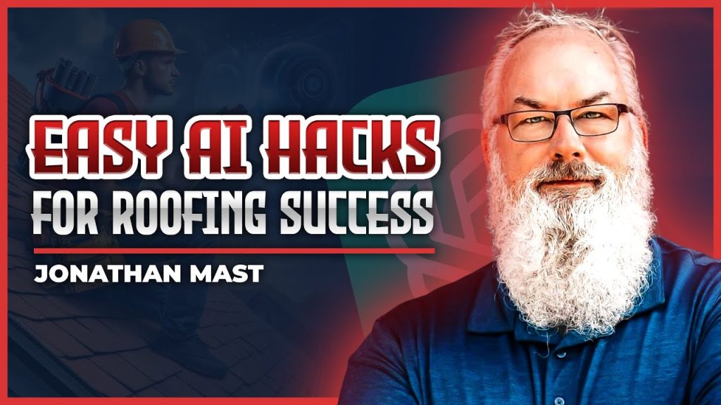 Ignoring AI? Why Your Roofing Company is Falling Behind with Jonathan Mast