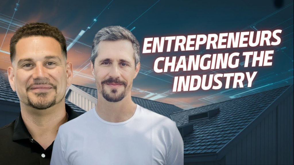 Innovative Entrepreneurs in the Roofing Industry