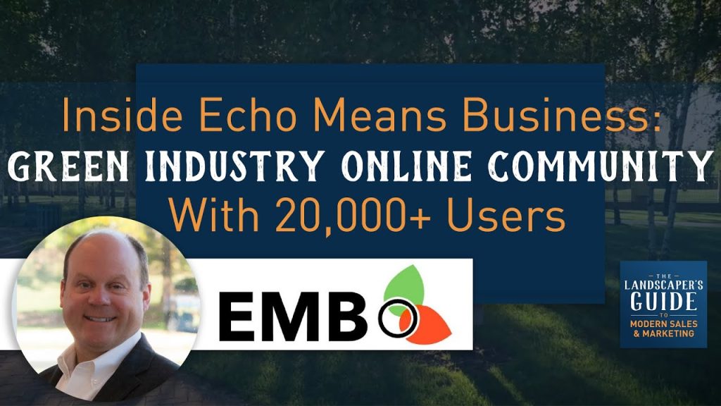 Inside Echo Means Business: Green Industry Online Community With 20,000+ Users