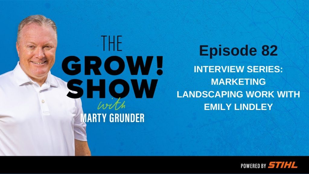 Interview Series: Marketing Landscaping Work with Emily Lindley