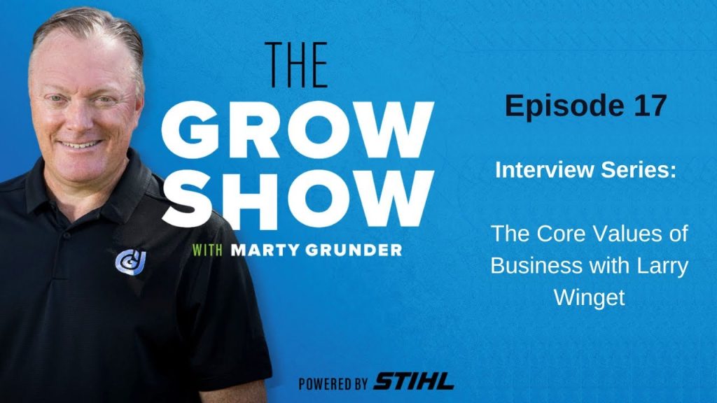 Interview Series: The Core Values of Business with Larry Winget