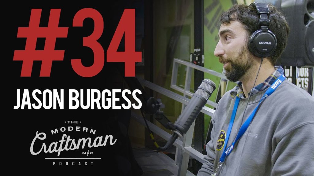 Jason Burgess a Builder in Central Massachusetts joins the #moderncraftsmanpodcast