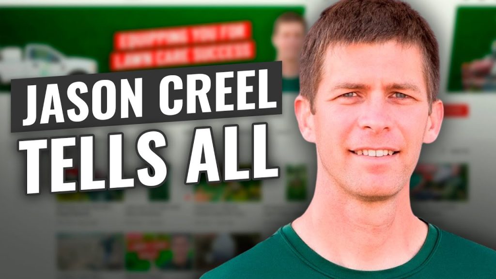 Jason Creel’s Untold Story – How he Built a Lawn Mowing and Fertilizer Business