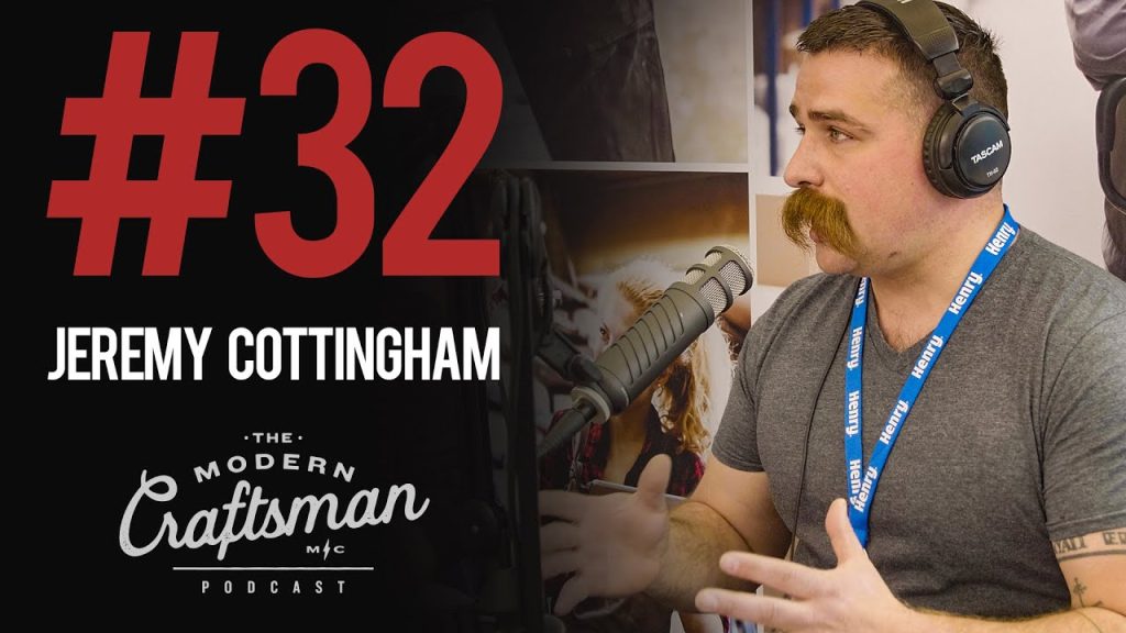 Jeremy Cottingham of Cottingham LTD joins #moderncraftmanpodcast