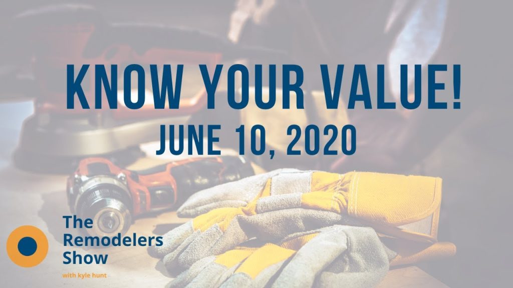 Know Your Value! – (Wednesday, June 10, 2020)