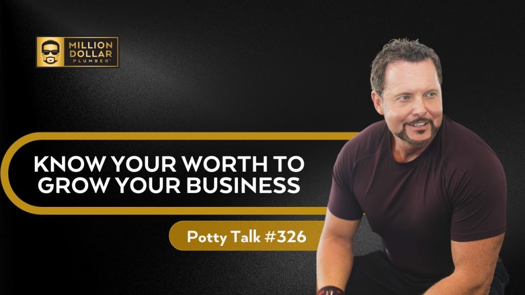 Know Your Worth to Make More Money and Grow Your Business