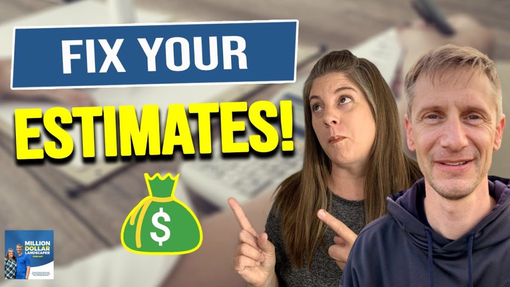 Landscaping Estimate Walkthrough: Close More Deals with These Tips