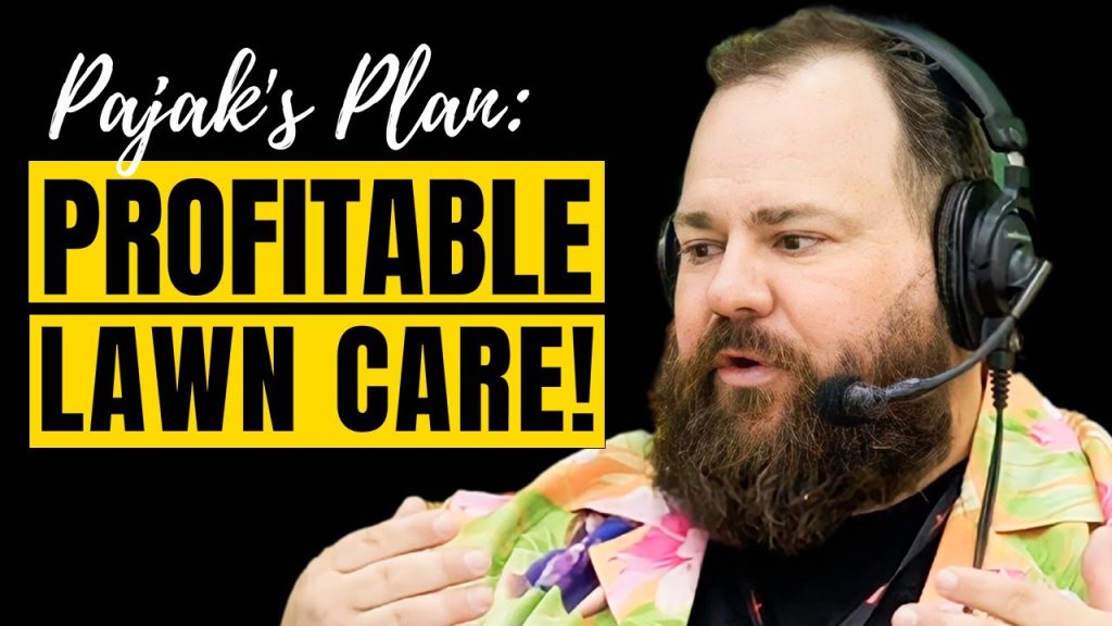 Lawn Care Business: Budgeting Tips from John Pajak