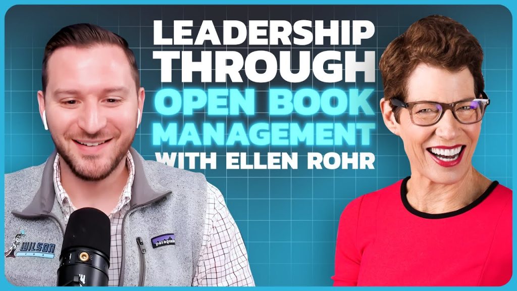 Leadership Through Open Book Management w/ Ellen Rohr – Owned and Operated Podcast #businesspodcast
