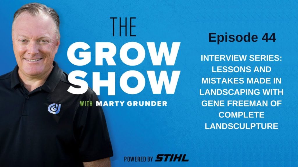 Lessons and Mistakes Made in Landscaping with Gene Freeman of Complete Landsculpture