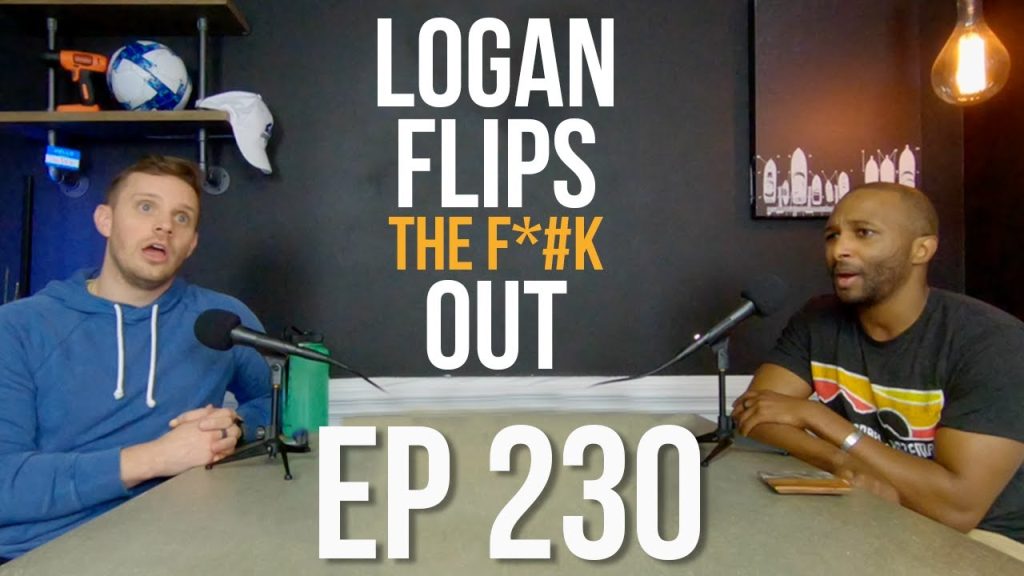 Logan Flips the F*#K out | CGN Podcast #230