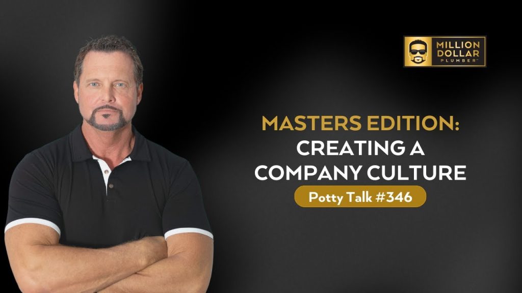 Masters Edition: Creating a Company Culture