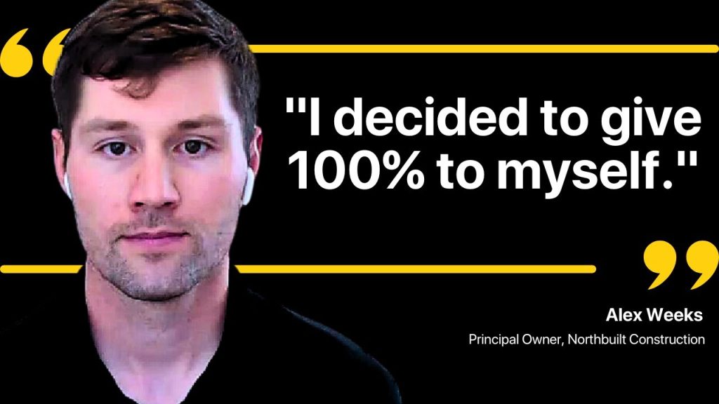 Mindset, Priorities & Taking Action: Alex Weeks’ Northbuilt Journey | CFC 230