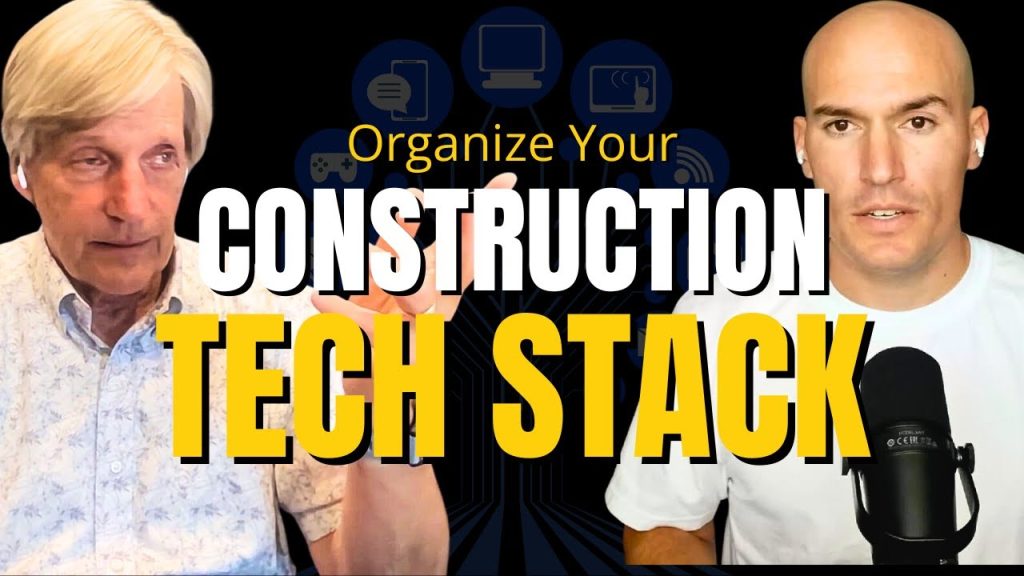 Organize Your Construction Tech Stack | CFC 231