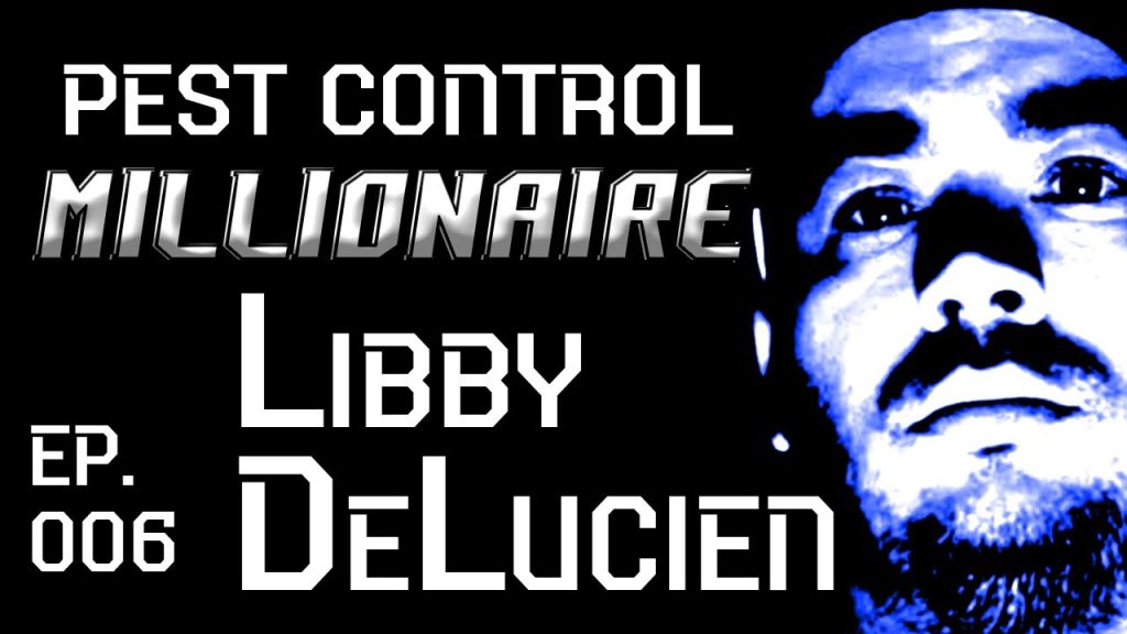 Pest Control Millionaire 006: Libby DeLucien