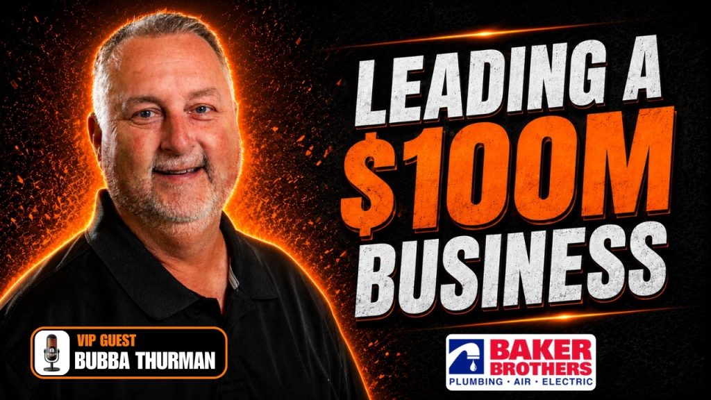 Preaching Through the Pipes: Bubba Thurman’s Journey to Leading a $100M Business