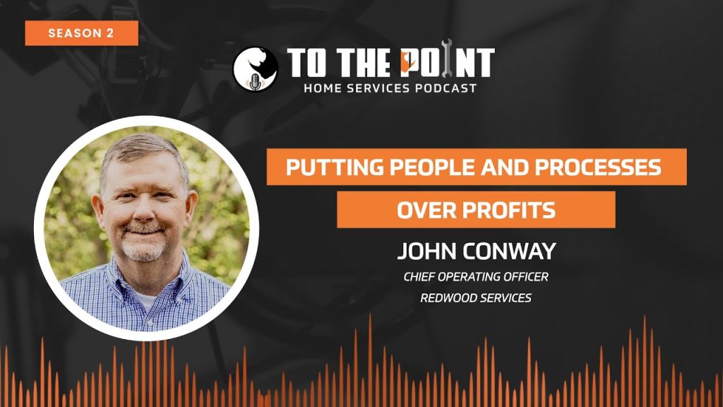 Putting People and Processes Over Profits | Ep. 79 w/ John Conway
