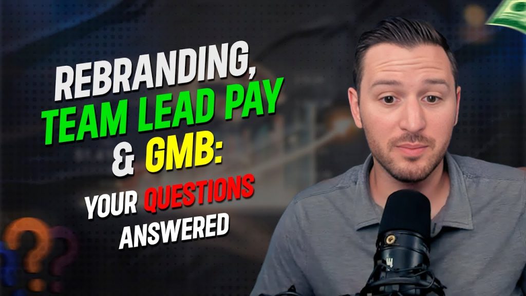 Rebranding, Team Lead Pay, and GMB: Your Questions, Answered