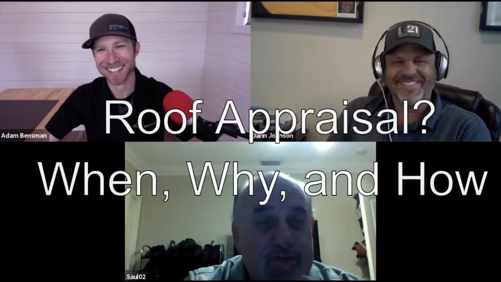 Roof Appraisals? When, Why, and How to Use The Appraisal Process on Roofs You’ve Sold