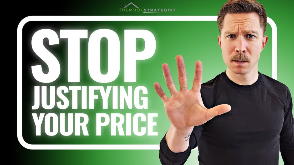 STOP Justifying Your Price: How I Beat “Their Estimate is WAY Cheaper”